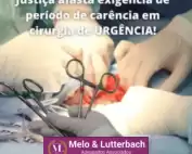 Notícias 18 Justiça afasta carência em cirurgia de urgência