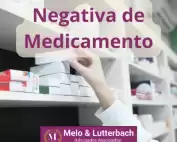 Notícias 34 Negativa de Medicamento