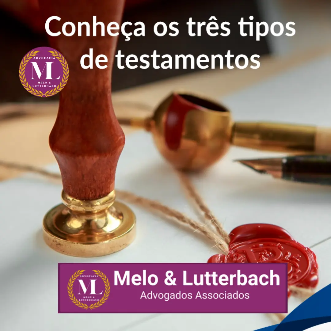 Testamentos: suas modaldades e características.
